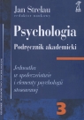 Psychologia tom 3 podręcznik akademicki Jednostka w społeczeństwie i