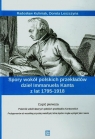 Spory wokół polskich przekładów dzieł Immanuela Kanta z lat 1795-1918 Radosław Kuliniak, Dorota Leszczyna