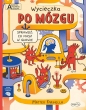 Akademia mądrego dziecka. Chcę wiedzieć więcej. Wycieczka po mózgu - Matteo Farinella