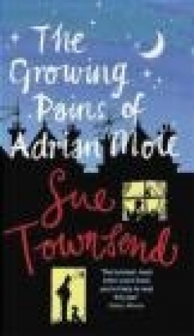 Growing Pains of Adrian Mole - Sue Townsend, S Townsend