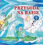 Przygoda na Rafie 2 - Bronicka Monika