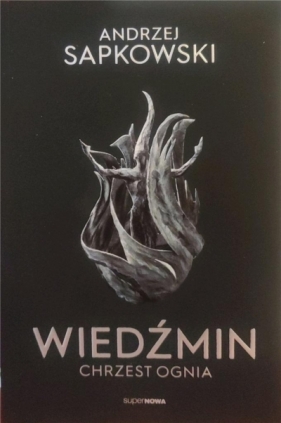 Wiedźmin - Chrzest ognia - Andrzej Sapkowski