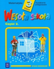 Wesoła szkoła 3 Matematyka Część 2