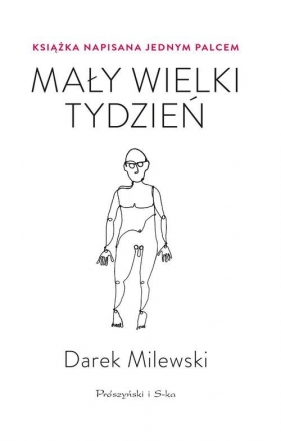 Mały wielki tydzień - Milewski Darek