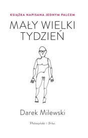 Mały wielki tydzień - Milewski Darek