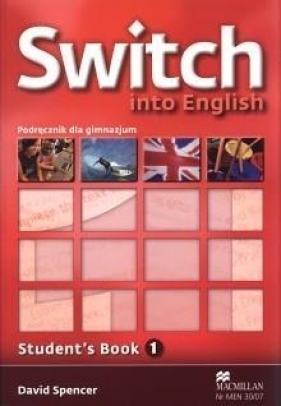 Switch into English 1 Podręcznik + CD - Spencer David