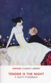 Tender is the night - Francis Scott Fitzgerald