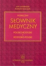 Podręczny słownik medyczny polsko-rosyjski i rosyjsko-polski Zaniewski Jan, Hajczuk Roman
