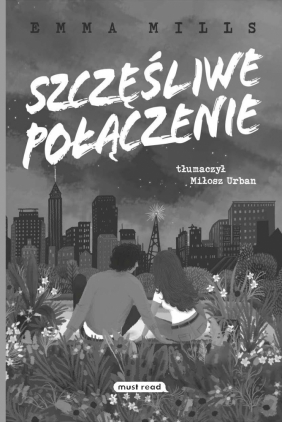 Szczęśliwe połączenie - Emma Mills