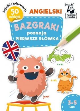 Bazgraki poznają angielski Pierwsze słówka - Szumska Katarzyna