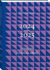 Kalendarz Dyrektora Szkoły 2024/2025