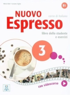 Nuovo Espresso 3 podręcznik + wersja cyfrowa - Bal Maria , Luciana Ziglio