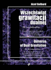 Wszechświat grawitacji dualnej. De revolutionibus?