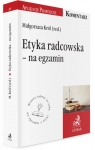 Etyka radcowska Na egzamin Król Małgorzata