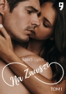 Na zawsze. Tom 1 Sandi Lynn