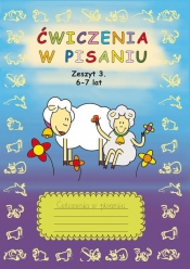 Ćwiczenia w pisaniu Zeszyt 3 6-7 lat - Guzowska Beata, Anna Smaza