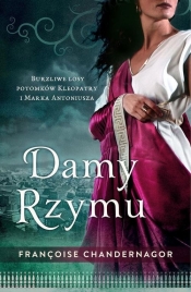Damy Rzymu - Chandernagor Francoise