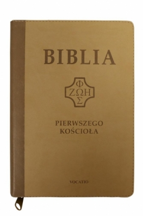 Biblia pierwszego Kościoła beżowa z paginatorami - Praca zbiorowa