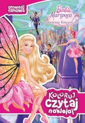 Barbie Mariposa i Baśniowa Księżniczka