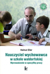 Nauczyciel wychowawca w szkole waldorfskiej