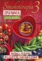 Smakoterapia 3. Spiżarnia - Iwona Zasuwa