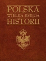 Polska wielka księga historii