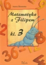 Matematyka z Filipem 3 szkoła podstawowa Śliwerska Iwona