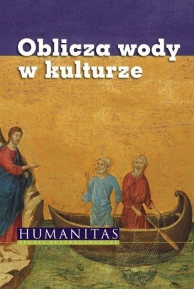 Oblicza wody w kulturze - <br />