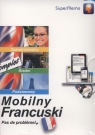 Mobilny Francuski. Pas de problme!+ Komplet 3 kursów