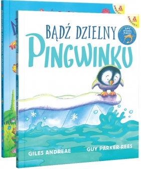 Bądź dzielny, pingwinku / Niedźwiadku mały, jesteś wspaniały! - Andrea Giles, Guy Parker-Rees