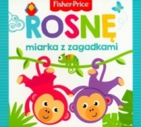 Fisher Price Rosnę miarka z zagadkami - Urszula Kozłowska