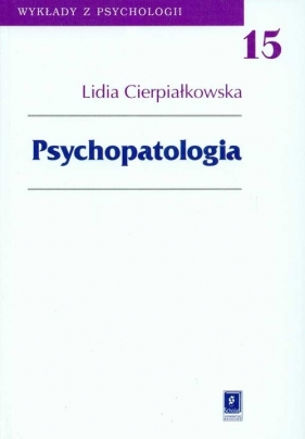 Psychopatologia - Cierpiałkowska Lidia