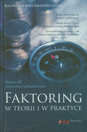 Faktoring w teorii i w praktyce - Kreczmańska-Gigol Katarzyna