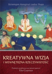 Kreatywna wizja i wewnętrzna rzeczywistość - Dziamgon Kongtrul Lodro Thaje