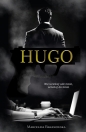 Hugo. Seria detektyw. Tom 1 - Marcelina Baranowska