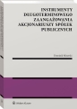 Instrumenty długoterminowego zaangażowania akcjonariuszy spółek publicznych - Dominik Mizerski