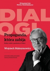 Propaganda która zabija - Maksymowicz Wojciech, Piekutowski Jarema