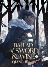 Ballad of Sword and Wine: Qiang Jin Jiu (Novel) Vol. 6 Tang Jiu Qing