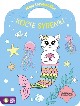 Moja torebeczka. Kocie syrenki - Opracowanie zbiorowe