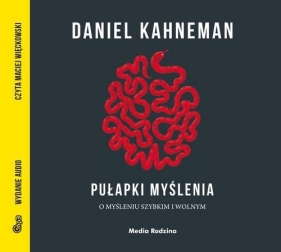 Pułapki myślenia (Audiobook) - Kahneman Daniel