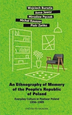 An Ethnography of Memory of the People's R - Opracowanie zbiorowe