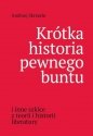 Krótka historia pewnego buntu - Andrzej Skrendo