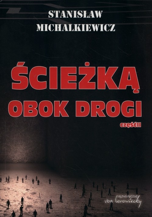 Ścieżką obok drogi Część 2