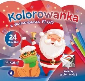 Kolorowanka z tatuażami FLUO - Mikołaj - Opracowanie zbiorowe