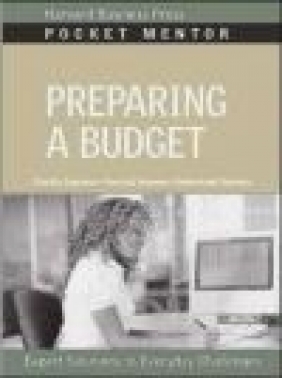 Preparing a Budget Harvard Business School Press,  Harvard Business School Press,  Harvard Business School Press