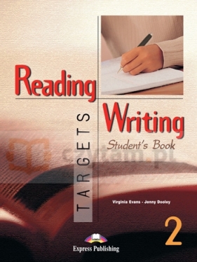 Reading and Writing Targets 2 sb - Jenny Dooley, Virginia Evans