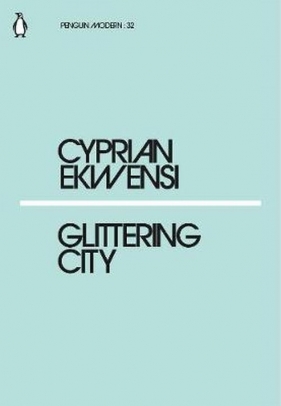 Glittering City - Cyprian Ekwensi