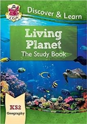 KS2 Discover & Learn: Geography - Living Planet Study Book