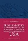 Problematyka podziału obciążeń w wybranych sojuszach polityczno-wojskowych Grzegorz Kozłowski