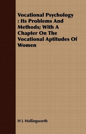 Vocational Psychology - Hollingworth H L